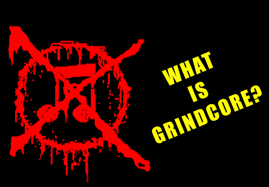 What is Grindcore?